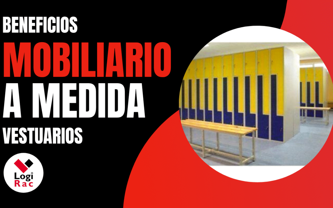 Beneficios del mobiliario a medida en vestuarios de gimnasios