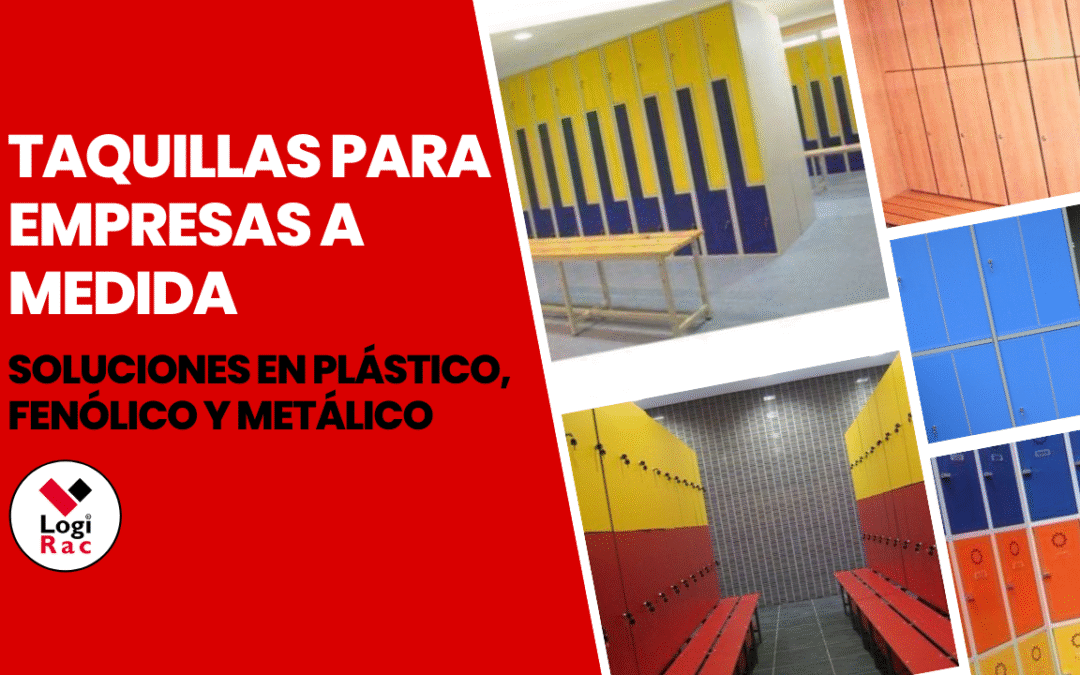 Taquillas para Empresas a Medida: Soluciones en Plástico, Fenólico y Metálico