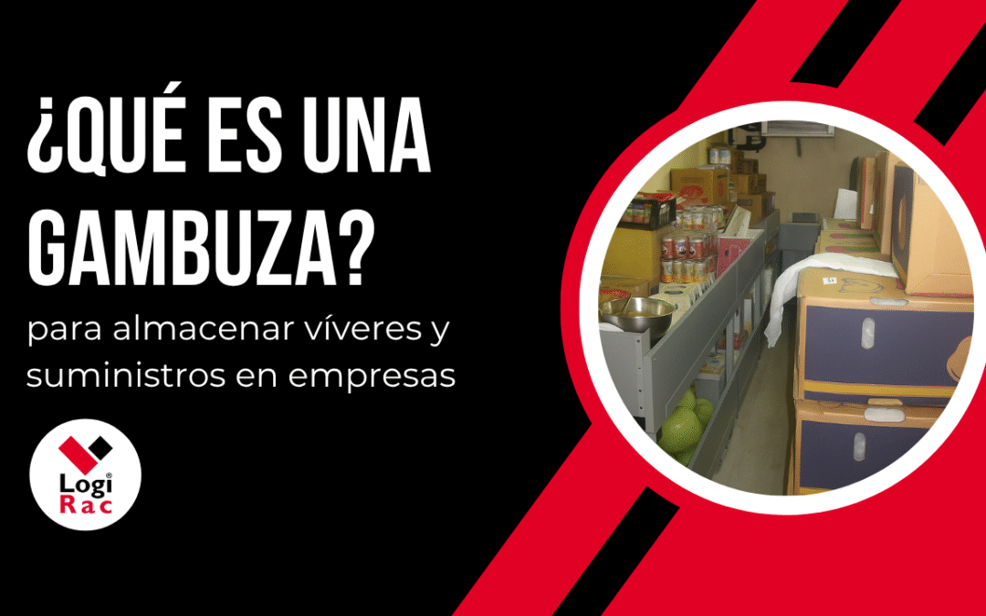 ¿Qué es una gambuza?