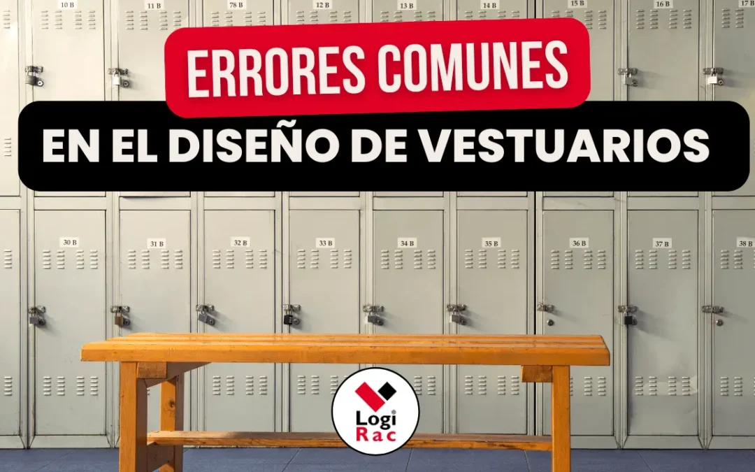 Errores comunes en el diseño de vestuarios y cómo evitarlos