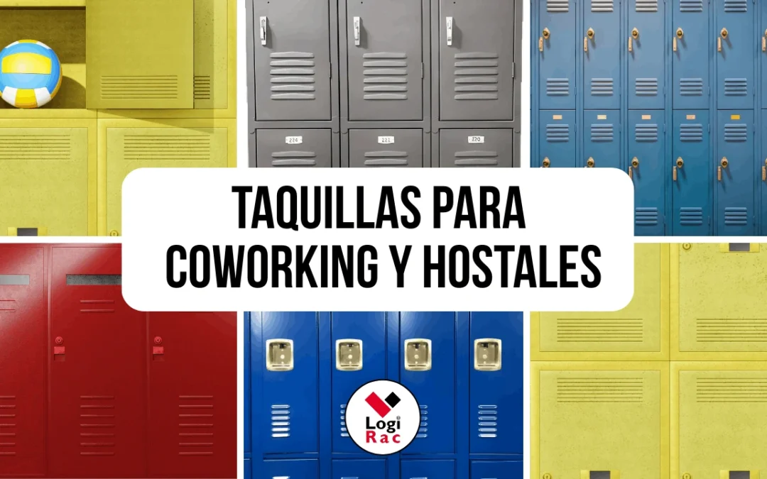 Taquillas para coworking y hostales: consignas y lockers